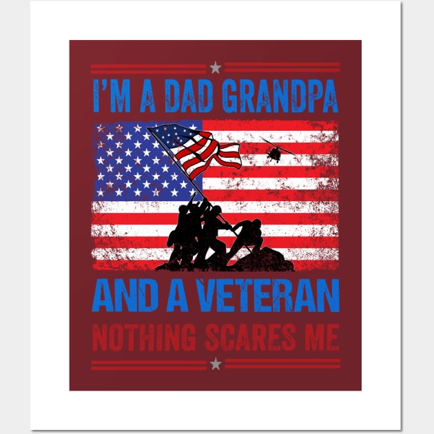 I'm A Dad Grandpa And A Veteran Nothing Scares Me Wall Art by Benzii-shop 